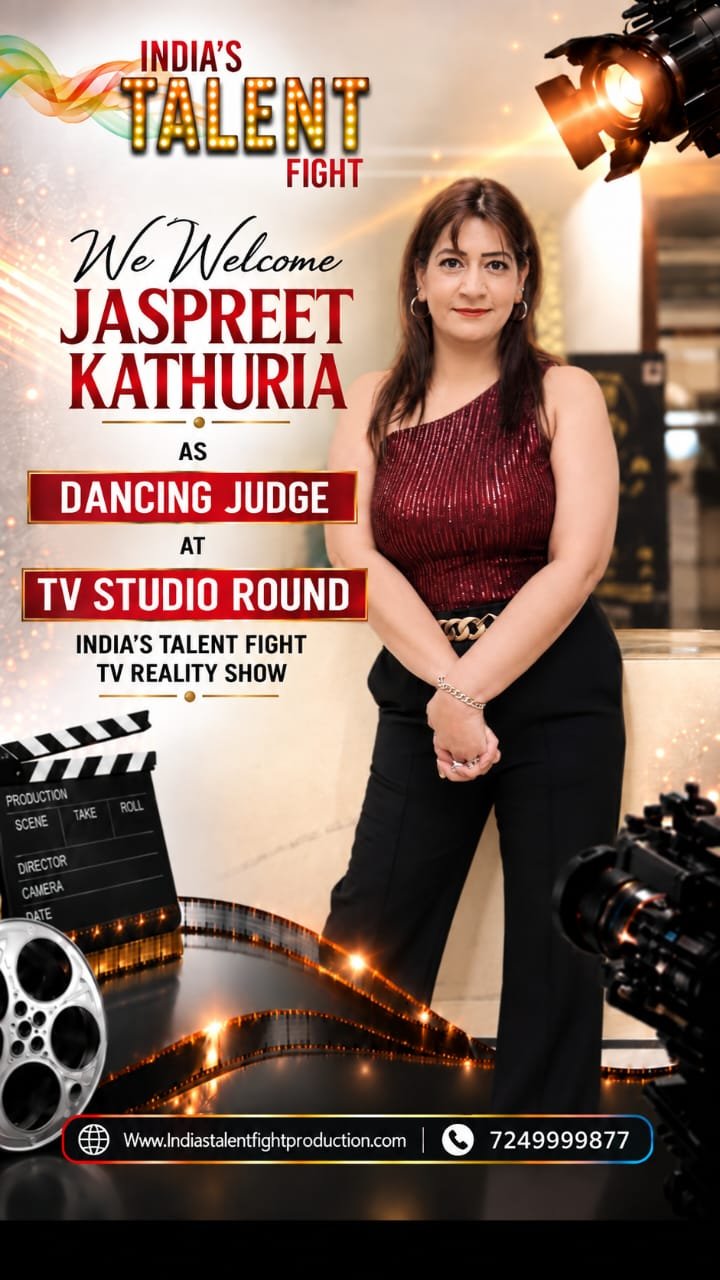 Jaspreet Kathuria — Dancing Judge India's Talent Fight TV Reality Show